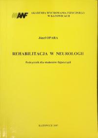 Józef Opara - Rehabilitacja w neurologii