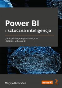 Power BI i sztuczna inteligencja. Jak w pełni