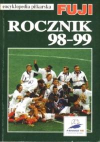 Encyklopedia piłkarska rocznik 98-99 A.Gowarzewski