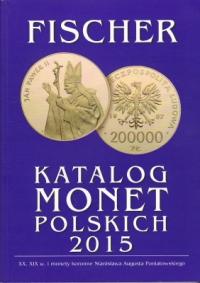 FISCHER 2015 Katalog Monet Polskich
