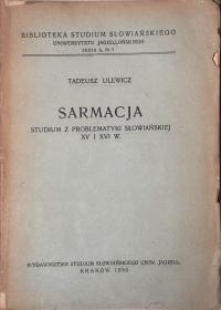 SARMACJA STUDIUM Z PROBLEMATYKI SŁOWIAŃSKIEJ XV i XVI W T ULEWICZ dedykacja