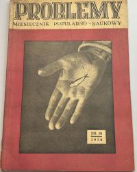 Problemy Miesięcznik Popularno - naukowy 10/1950 r- czasopismo