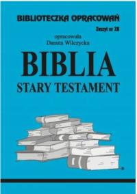 Biblioteczka opracowań 028 BIBLIA STARY TESTAMENT