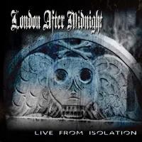 London After Midnight Live from Isolation