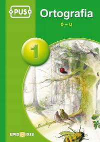 PUS. Ortografia 1. Ó-U