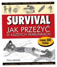 Survival. Как выжить в любых условиях. Макнаб.