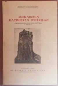 Monarchia Kazimierza Wielkiego Organizacja Kościoła...Z. Kaczmarczyk SPK