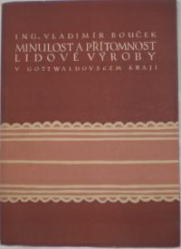 książka Ludowe wyroby w Gottwaldovskim Kraju, Muzeum 1957