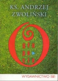 Andrzej Zwoliński - O głupocie