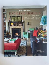 English Houses Ben Pentreath