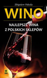 Wino.Najlepsze Wina z Polskich Sklepów.