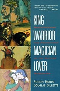 King Warrior Magician Lover ROBERT MOORE