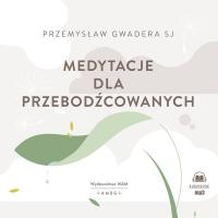 CD MP3 Medytacje dla przebodźcowanych (audiobook)