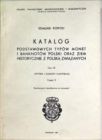 KATALOG PODSTAWOWYCH TYPÓW MONET I BANKNOTÓW POLSKI TOM IX CZĘŚĆ 2