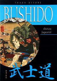 BUSHIDO DUSZA JAPONII [KSIĄŻKA]