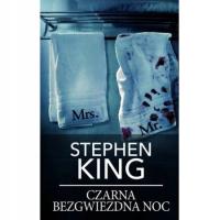 Czarna bezgwiezdna noc Stephen King