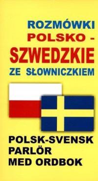 Rozmówki polsko - szwedzkie ze słowniczkiem