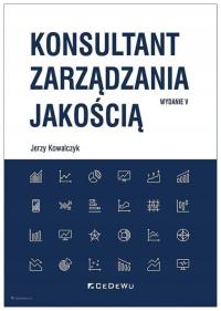 Konsultant zarządzania jakością - Jerzy Kowalczyk