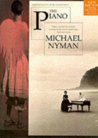 Michael Nyman: The Piano MICHAEL NYMAN