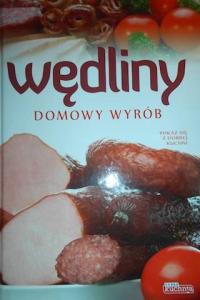 Wędliny Domowy wyrób - Praca zbiorowa