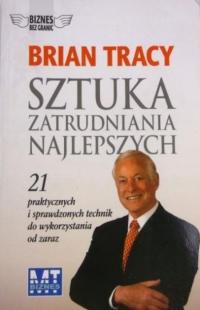 Sztuka zatrudniania najlepszych