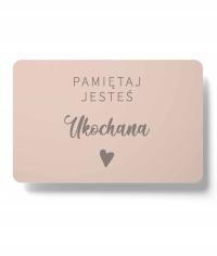 Magnes na lodówkę - Pamiętaj jesteś Ukochana róż