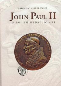 John Paul II in Polish Medallic Art OSTATNIA NA RYNKU