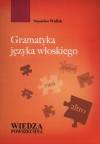 GRAMATYKA JĘZYKA WŁOSKIEGO - Stanisław Widlak (KSIĄŻKA)