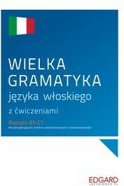 Великая грамматика итальянского языка с упражнениями -