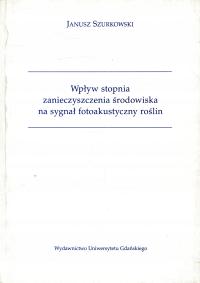 Wpływ stopnia zanieczyszczenia środowiska na sygnał fotoakustyczny roślin