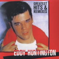 Eddy Huntington - Greatest Hits & Remixes 2CD