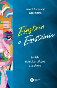 Einstein o Einsteinie - H. Gutfreund, J. Renn