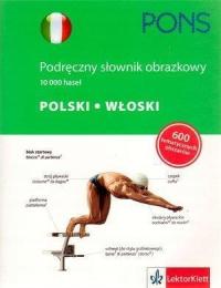 PODRĘCZNY SŁOWNIK OBRAZKOWY - WŁOSKI PONS PRACA ZBIOROWA