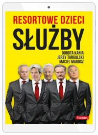 Resortowe dzieci. Służby
