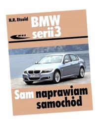 BMW SERII 3 (TYPU E90/E91) OD III 2005 DO I 2012 HANS-RÜDIGER ETZOLD