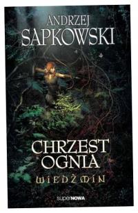 Боевое крещение. Ведьмак. Том 5. Andrzej Sapkowski