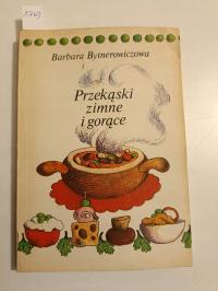 Barbara Bytnerowiczowa, Elzbieta Zubow, zisława Skrodzka - Przekąski zim...