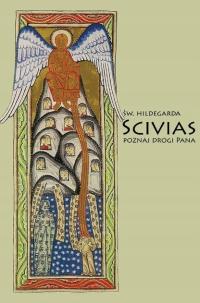 Hildegarda z Bingen - Scivias I Poznaj drogi Pana