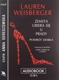 Zemsta ubiera się u Prady Powrót diabła Lauren Weisberger