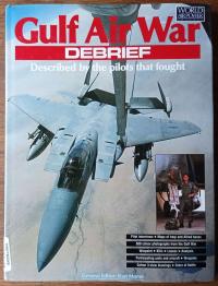 Gulf Air War. Debrief-рекомендую!