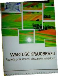 Wartość krajobrazu - Praca zbiorowa