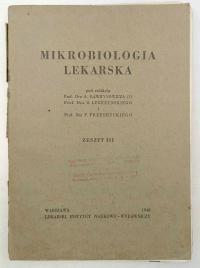 Makrobiologia lekarska. Zeszyt III - Ławrynowicz, Legeżyński, Przesmycki