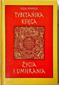 RINPOCZE TYBETAŃSKA KSIĘGA ŻYCIA I UMIERANIA