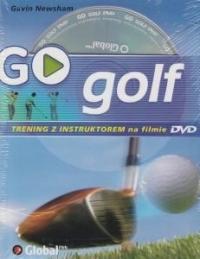 Go Golf Trening z instruktorem na filmie DVD Gavin Newsham Gavin Newsham