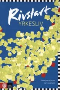 Rivstart Yrkesliv, Textbok + Audio-CD (MP3) B1+B2 Paula Levy Scherrer