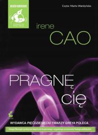 Pragnę Cię Audiobook Irene Cao