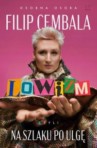 (epub, mobi) Lowizm, czyli na szlaku po ulgę - Filip Cembala