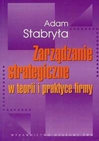 Zarządzanie strategiczne w teorii i pr. Stabryła