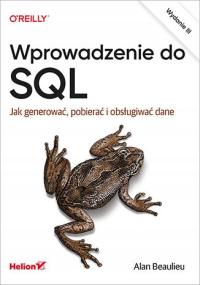 Wprowadzenie do SQL. Jak generować, pobierać i obs