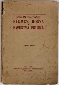 NIEMCY ROSYA I KWESTYA POLSKA Dmowski 1908